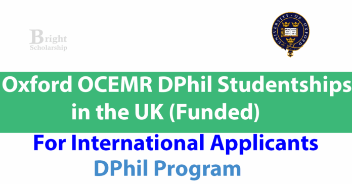 Oxford OCEMR DPhil Studentships 2027 in UK (Funded)
