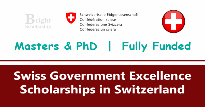 Swiss Government Excellence Scholarships 2027-28 in Switzerland (Fully Funded)