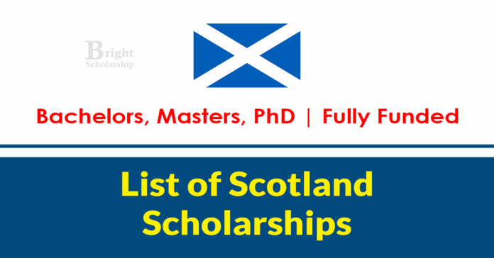 List of Scotland Scholarships 2027 in Scotland (Fully Funded)