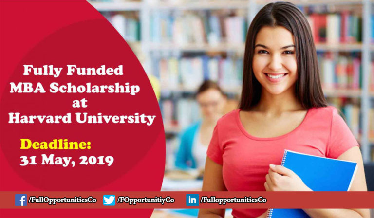MBA Scholarship Program 2019 at Harvard University (Fully Funded)