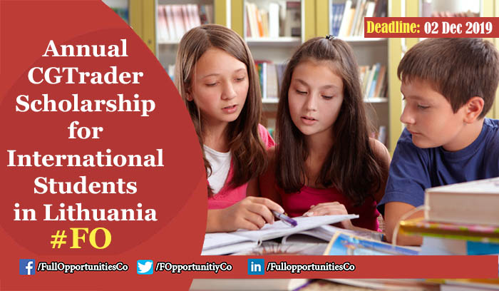 Annual CGTrader Scholarship for International Students in Lithuania 2019