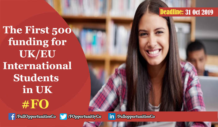 The First 500 funding for UK/EU/International Students at the University of Kent UK 2019