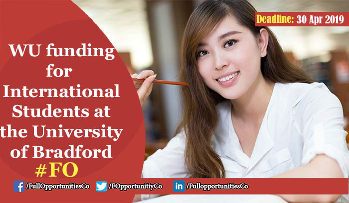 WU funding for International Students at the University of Bradford UK 2019