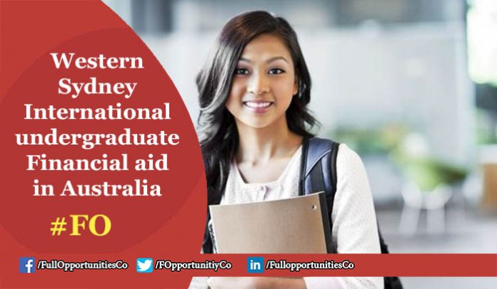 Western Sydney International undergraduate financial aid in Australia 2019 Western Sydney International undergraduate financial aid in Australia 2019