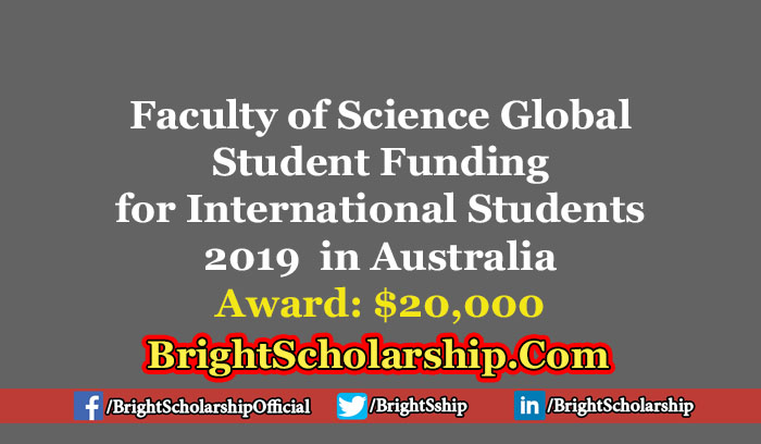 Faculty of Science Global Student Funding for International Students 2019  in Australia