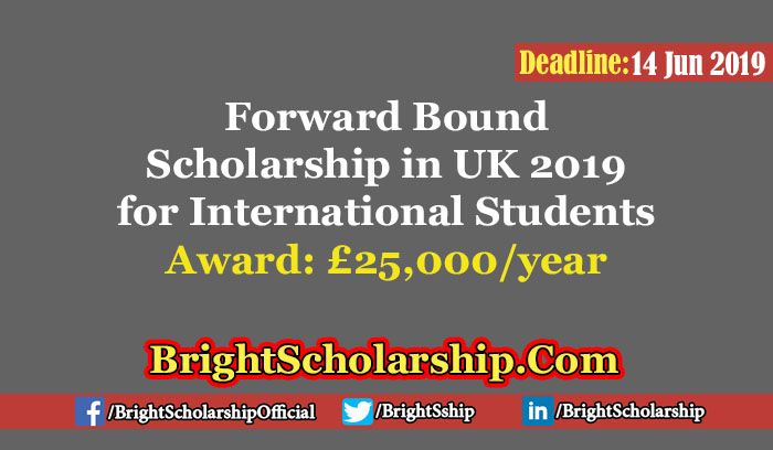Forward Bound Scholarship in UK 2019 for International Students