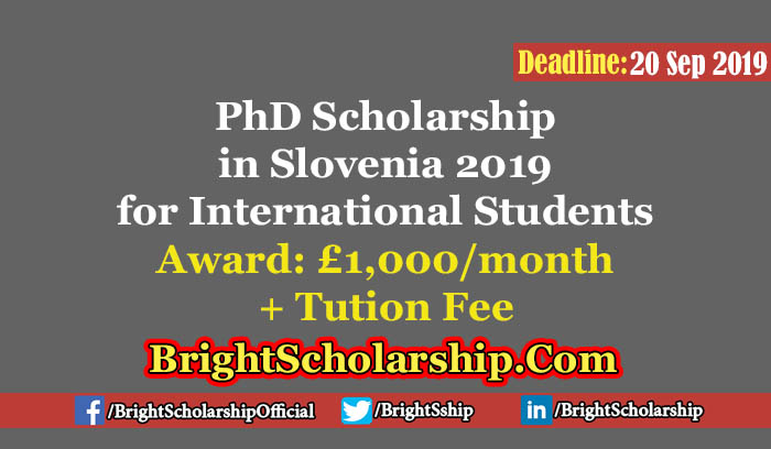 PhD Scholarship in Slovenia 2019 for International Students