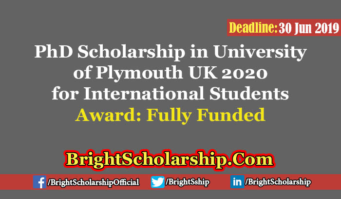 PhD Scholarship in University of Plymouth UK 2020 for International Students