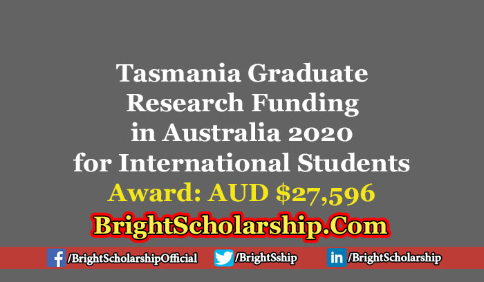 Tasmania Graduate Research Funding in Australia 2020 for International Students