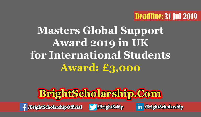 Masters Global Support Award 2019 in UK for International Students