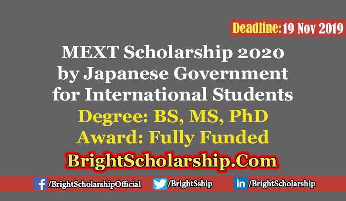 MEXT Scholarship 2020 BS, MS & PhD (Fully Funded)
