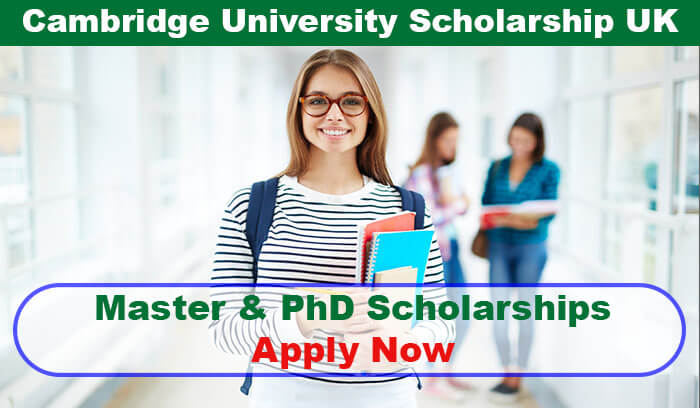 Cambridge University Scholarship 2020 in UK (Fully Funded)