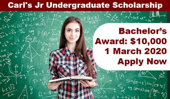 Carl's Jr Undergraduate Scholarship 2020 in USA