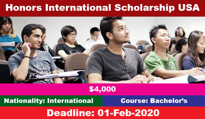 Honors International Undergraduate Scholarship 2020 in USA