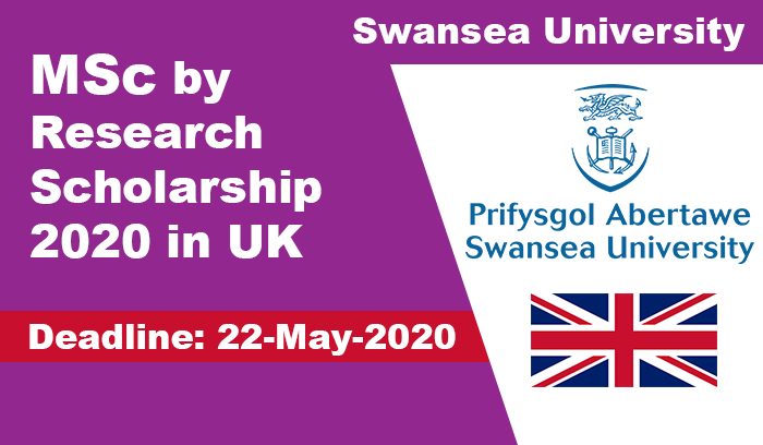 Swansea University Research Scholarship 2020 in UK (Fully Funded)