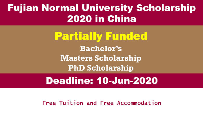 Fujian Normal University Scholarship 2020 in China