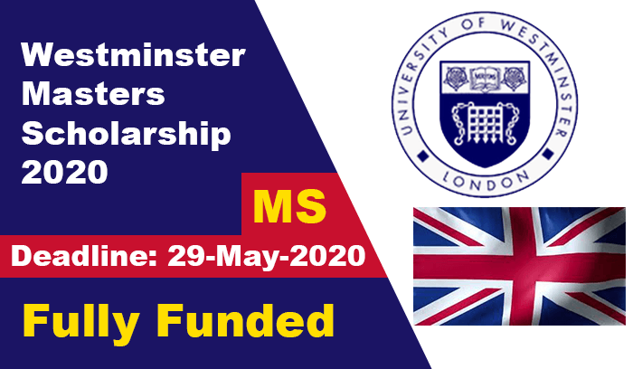 Westminster Masters Scholarship 2020 in UK (Fully Funded)