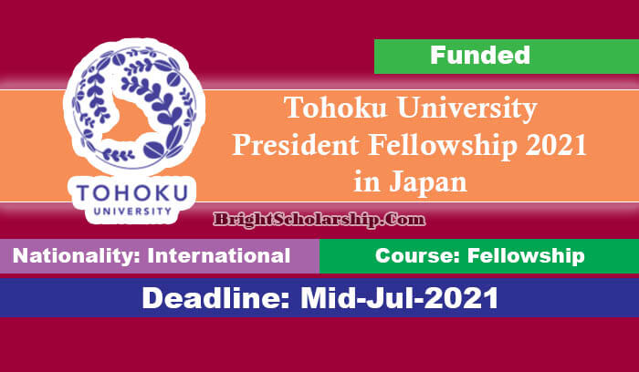 Tohoku University President Fellowship 2021 in Japan (Funded)