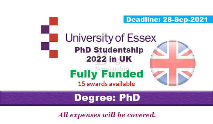 15 Fully Funded PhD Studentships 2022 in UK
