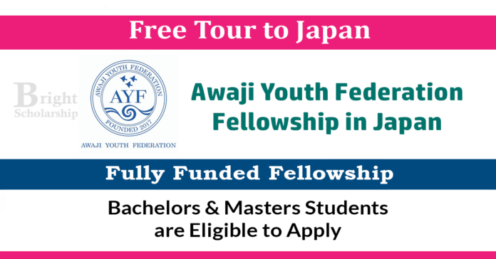 Awaji Youth Federation Fellowship 2024 in Japan (Fully Funded) Free tour to Japan Awaji Youth Federation Fellowship 2024 in Japan (Fully Funded) | Free tour to Japan
