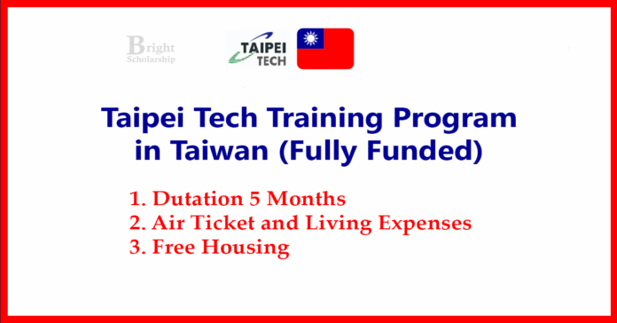 Taipei Tech Training Program 2025 in Taiwan (Fully Funded) Taipei Tech Training Program 2025 in Taiwan (Fully Funded)