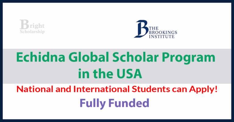 Echidna Global Scholar Program 2026 in USA (Fully Funded)