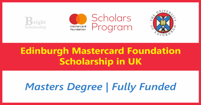 Edinburgh Mastercard Foundation Scholarship 2026 in UK (Fully Funded)