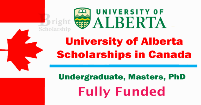 University of Alberta Scholarships 2026 in Canada (Fully Funded)
