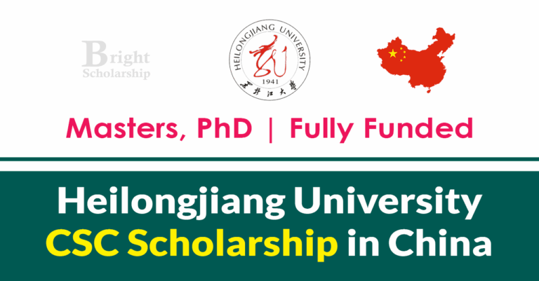 Heilongjiang University CSC Scholarship 2026 in China (Fully Funded)