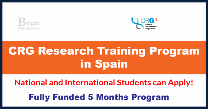 CRG Research Training Program 2026 in Spain (Fully Funded)