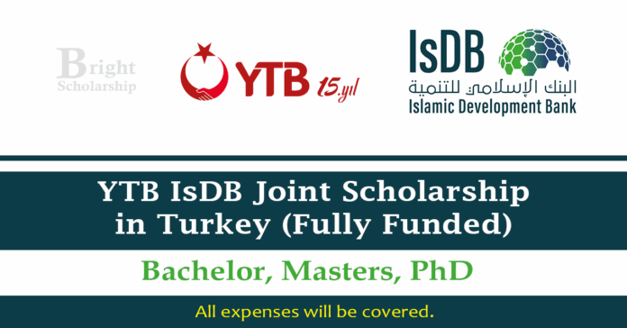 YTB IsDB Joint Scholarship 2026 in Turkey (Fully Funded)