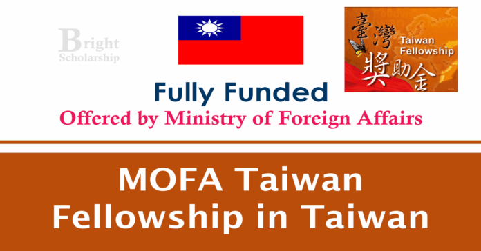 MOFA Taiwan Fellowship 2026 in Taiwan (Fully Funded)
