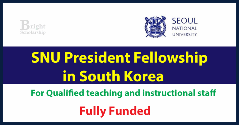 Seoul National University President Fellowship 2027 (Stipend, Airfare, Free Education)