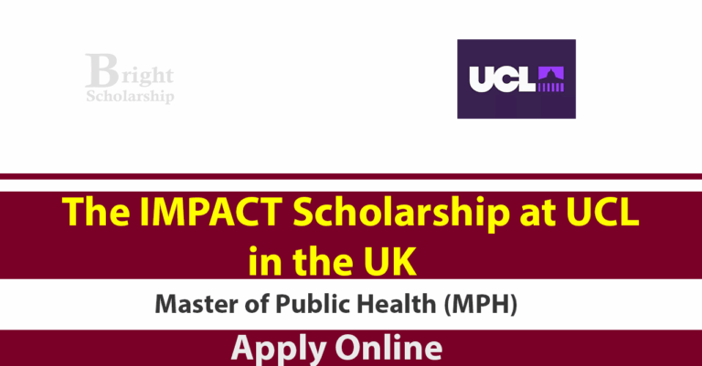 The IMPACT Scholarship 2027 at UCL in UK (Funded)