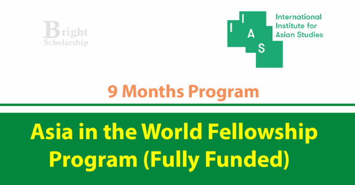 Asia in the World Fellowship Program 2027 (Fully Funded)