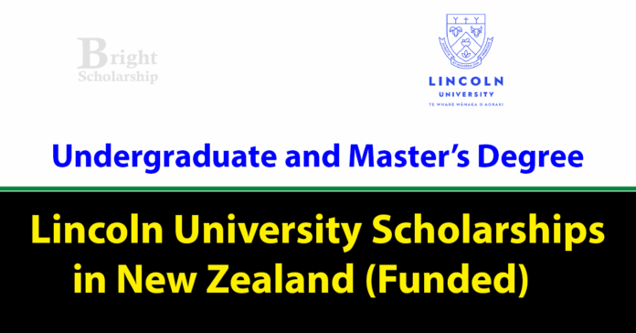 Lincoln University Scholarships 2027 in New Zealand (Funded)