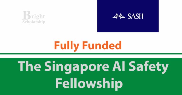Singapore AI Safety Fellowship 2026 (Fully Funded)