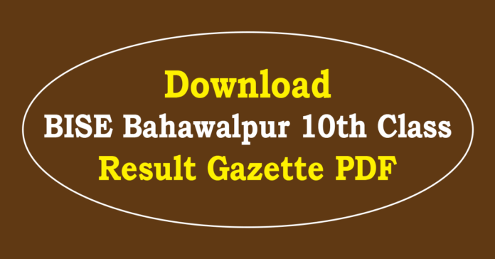 BISE Bahawalpur 10th Class Result Gazette 2026 PDF