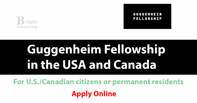 Guggenheim Fellowship 2027 in USA and Canada (Funded)