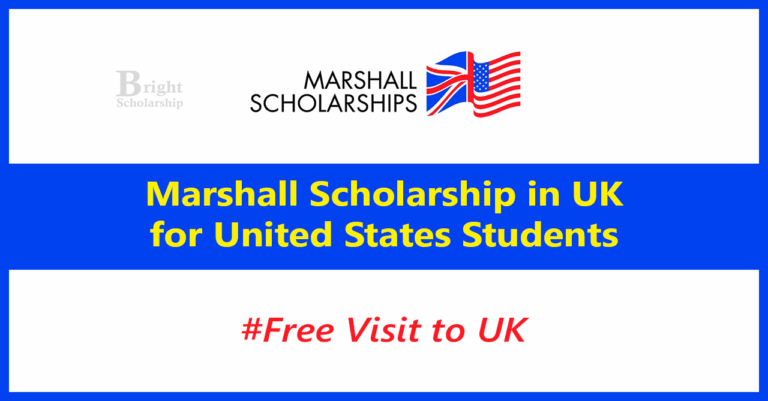 Marshall Scholarship in UK 2027 for United States Students
