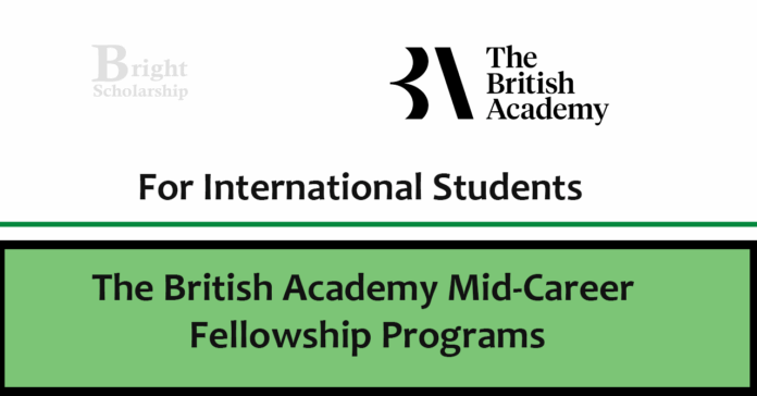 The British Academy Mid Career Fellowship 2027 (Funded)