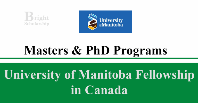 University of Manitoba Fellowship 2026 in Canada (Funded)