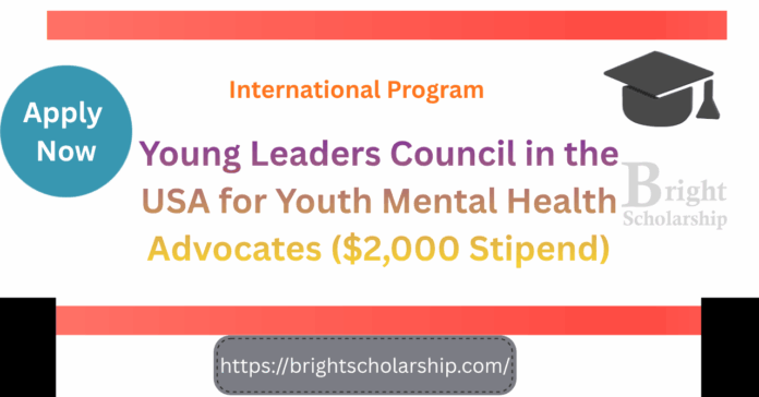 Mental Health America Young Leaders Council 2027 in USA (Stipend $2,000)