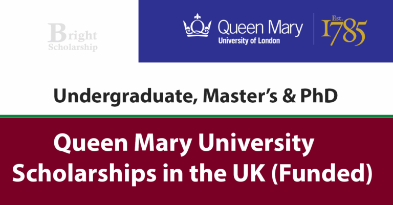 Queen Mary University Scholarships 2027 in UK (Funded)