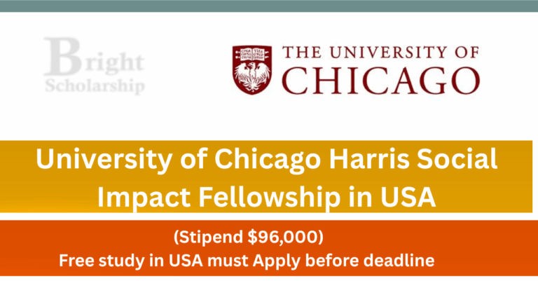 University of Chicago Harris Social Impact Fellowship 2027 in USA (Stipend $96,000)