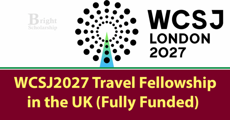 WCSJ2027 Travel Fellowship 2027 in UK (Fully Funded)
