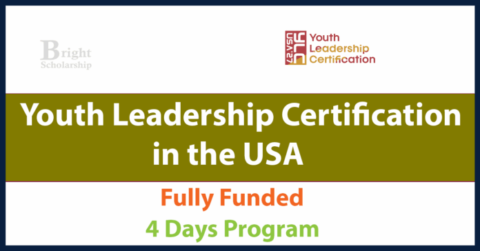 Youth Leadership Certification 2027 in USA (Fully Funded) Youth Leadership Certification 2027 in USA (Fully Funded)