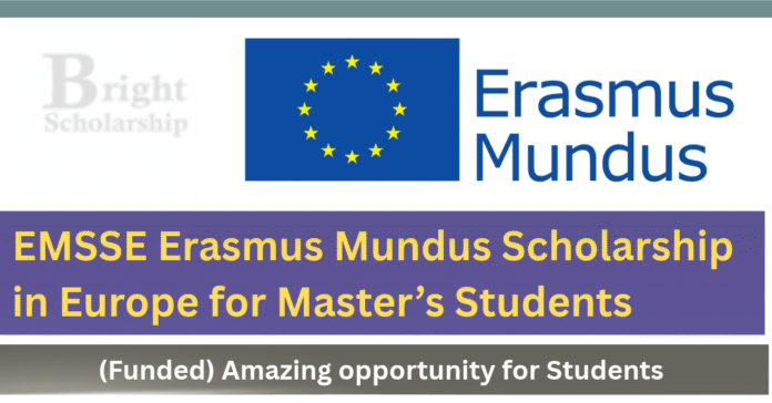 Erasmus Mundus EMSSE Scholarship 2027 in Europe (Funded)