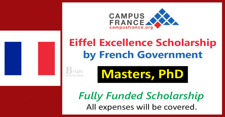 Eiffel Excellence Scholarship 2027 by French Government (Fully Funded)