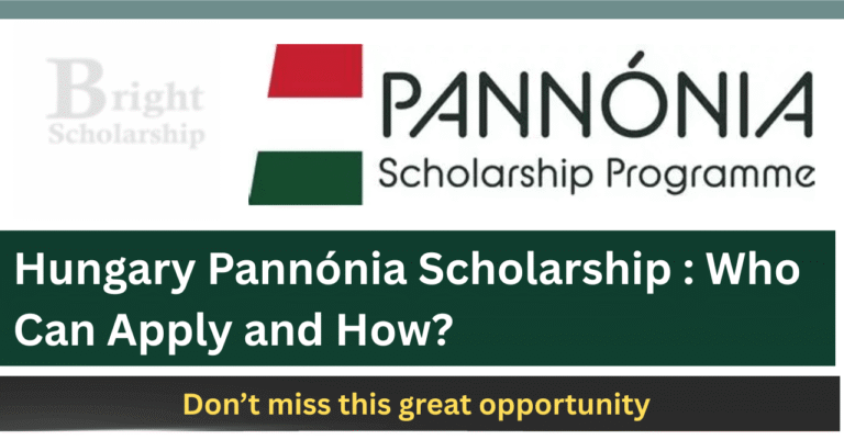 Hungary Pannónia Scholarship 2027: Who Can Apply and How?